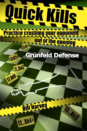 Quick Kills: Gr&uuml;nfeld Defense. Click to learn more.